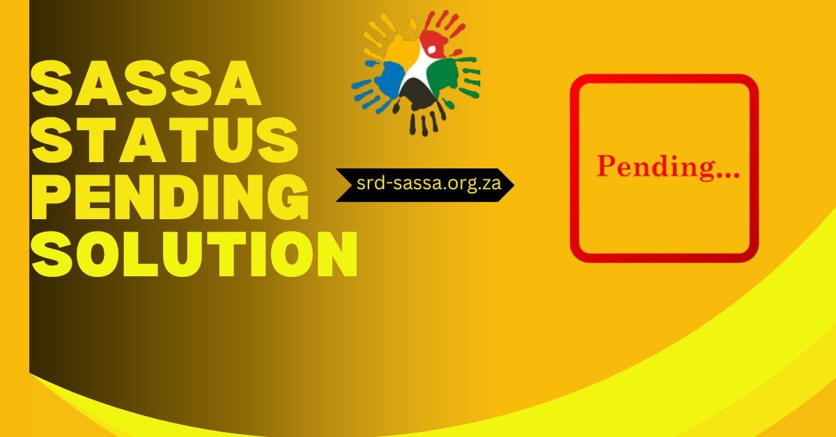 Sassa Status Pending